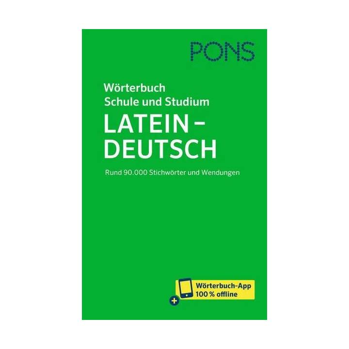 Wörterbuch für Schule und Studium Latein