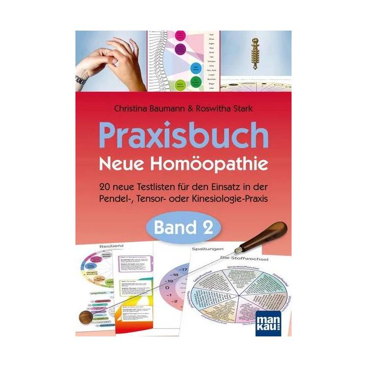 Praxisbuch Neue Homöopathie. Band 2