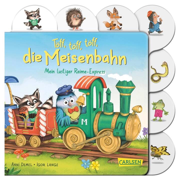 Töff, töff, töff, die Meisenbahn. Mein lustiger Reime-Express