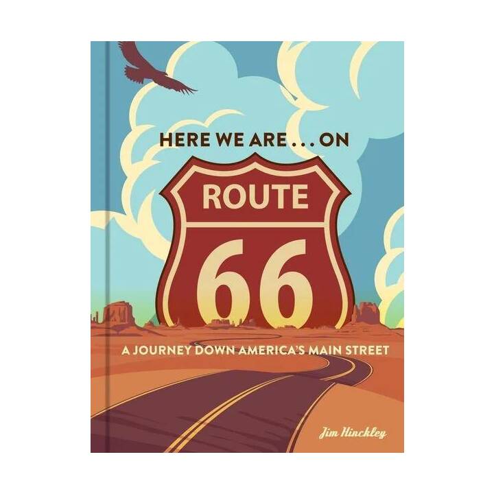 Here We Are . . . on Route 66