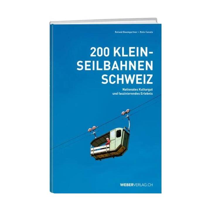 200 Kleinseilbahnen Schweiz