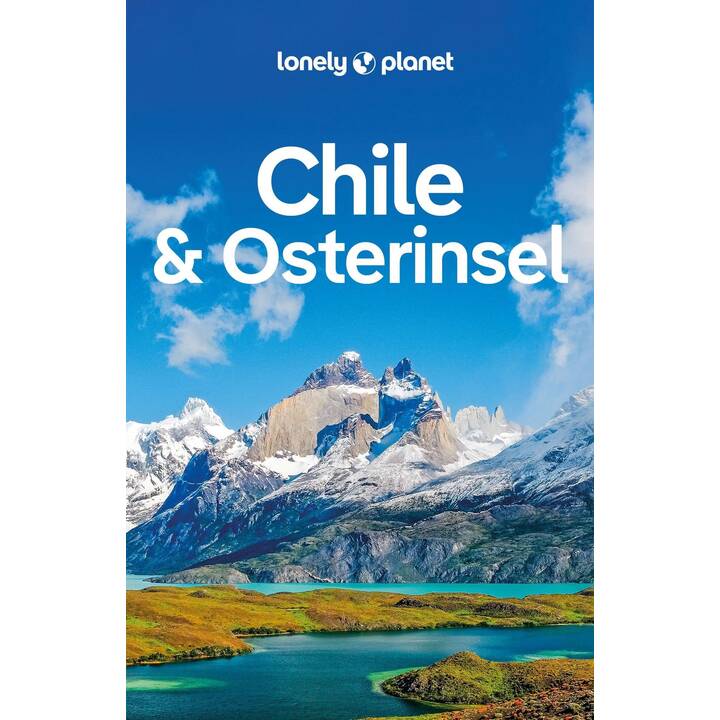 Lonely Planet Reiseführer Chile & Osterinsel