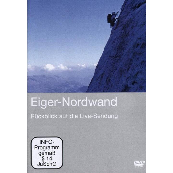 Eiger - Nordwand - Rückblick auf die Live-Sendung (GSW)