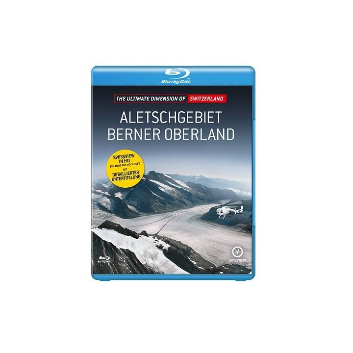 Swissview Vol. 1 - Aletschgebiet / Berner Oberland