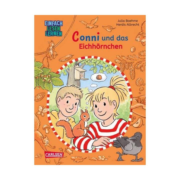 Lesen lernen mit Conni: Conni und das Eichhörnchen