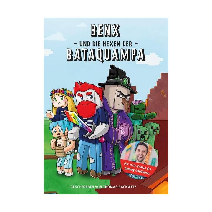 Benx und die Hexen der Bataquampa