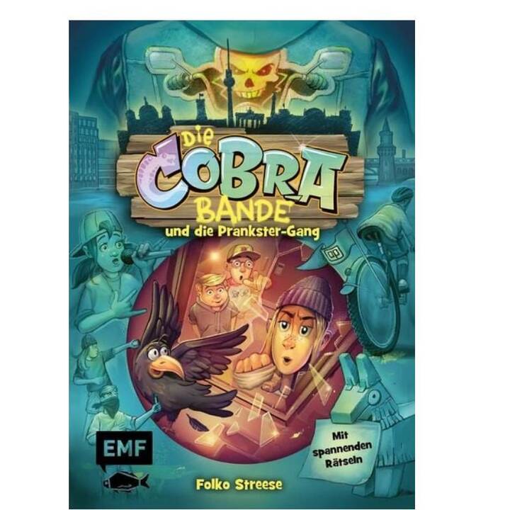 Die Cobra-Bande und die Prankster-Gang