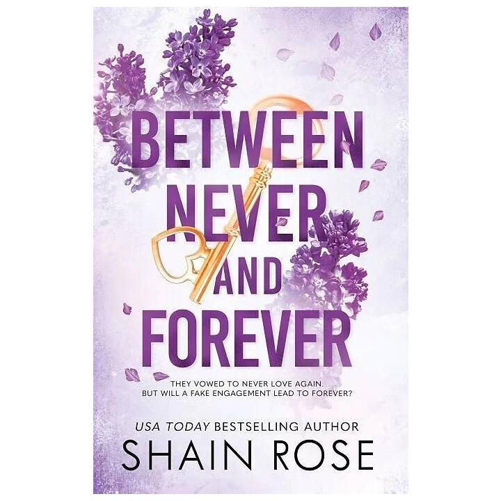 BETWEEN NEVER AND FOREVER