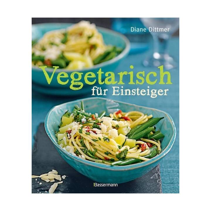 Vegetarisch für Einsteiger