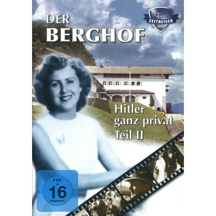 Der Berghof - Hitler ganz privat - Teil 2 (DE)