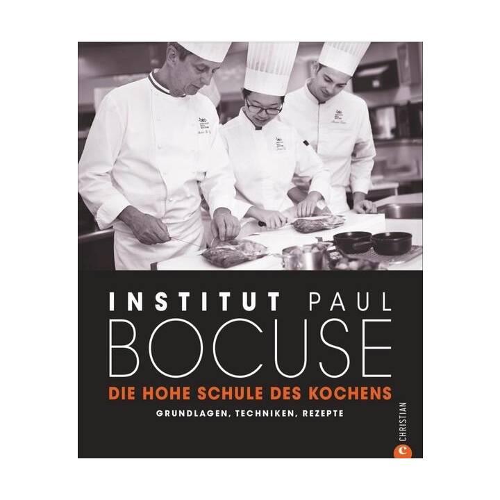 Grundlagen-Kochbuch: Die hohe Schule des Kochens. Grundlagen, Techniken, Rezepte. Es beginnt mit dem ersten Schritt: Vom Einsteiger zum Meisterkoch mit den Tricks der Spitzenküche