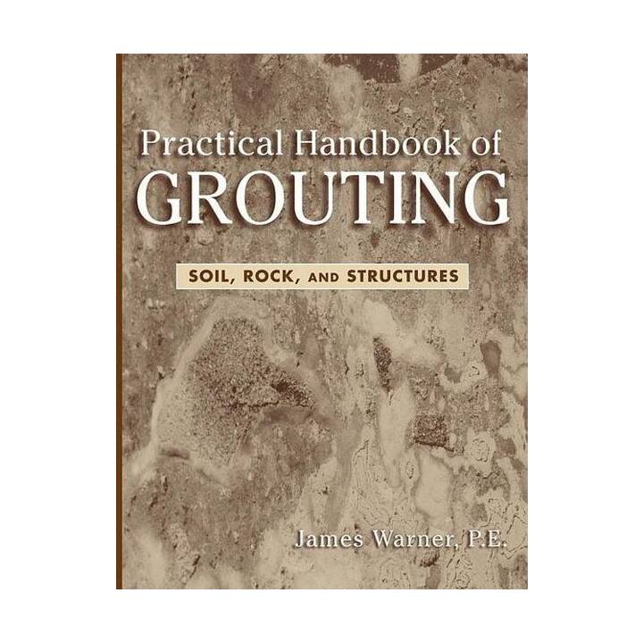 Practical Handbook of Grouting