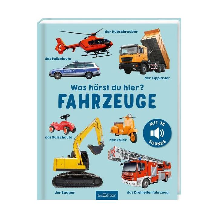 Was hörst du hier? - Fahrzeuge. Mit 35 Sounds