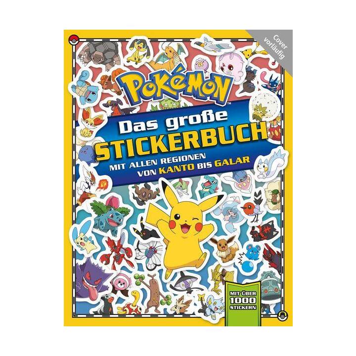 Pokémon: Das grosse Stickerbuch mit allen Regionen von Kanto bis Galar