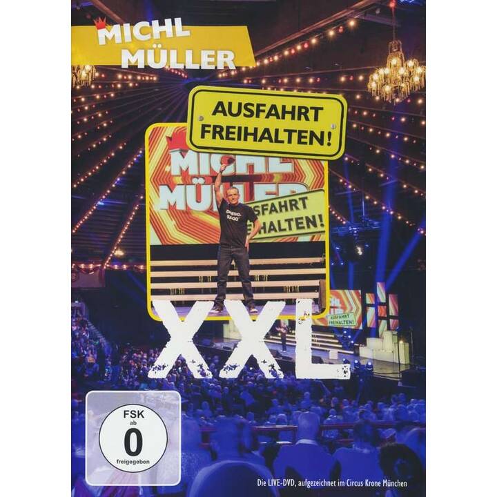 Michl Müller - Ausfahrt Freihalten! XXL (DE)