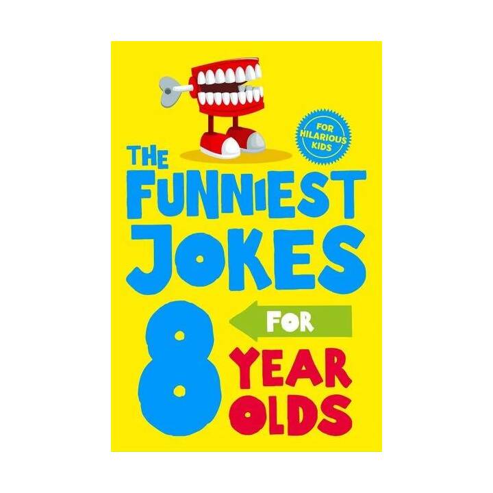 The Funniest Jokes for 8 Year Olds