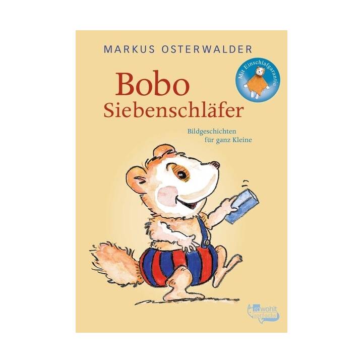 Bobo Siebenschläfer. Bildgeschichten für ganz Kleine
