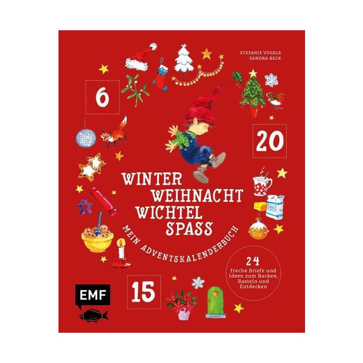 Mein Adventskalender-Buch: Winter-Weihnacht-Wichtelspass