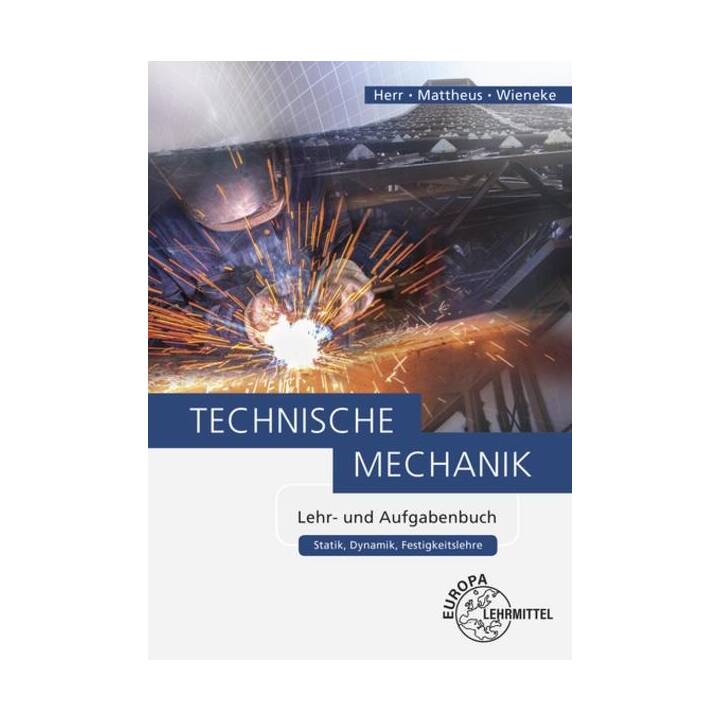 Technische Mechanik Lehr- und Aufgabenbuch