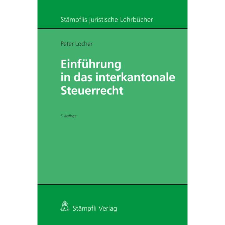 Einführung in das interkantonale Steuerrecht