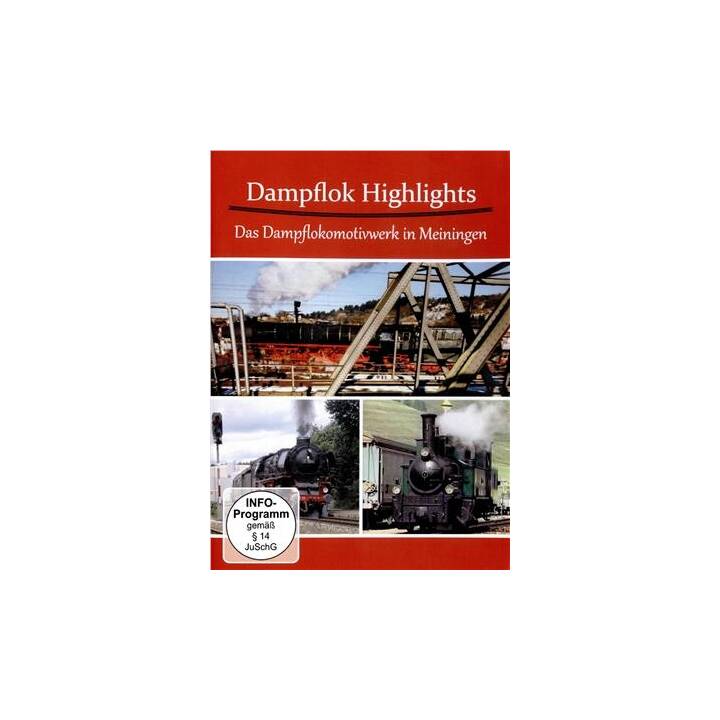 Dampflok Highlights - Das Dampflokomotivwerk Meiningen (DE)