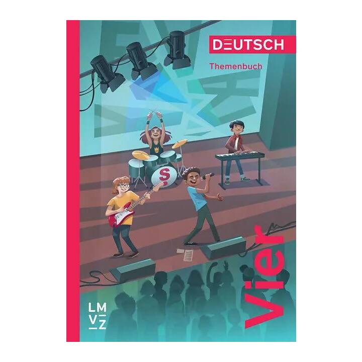 Deutsch Vier / Themenbuch