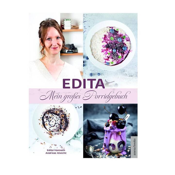 Edita - Mein grosses Porridgebuch