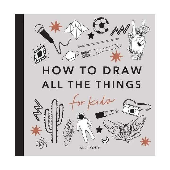 All the Things: How to Draw Books for Kids