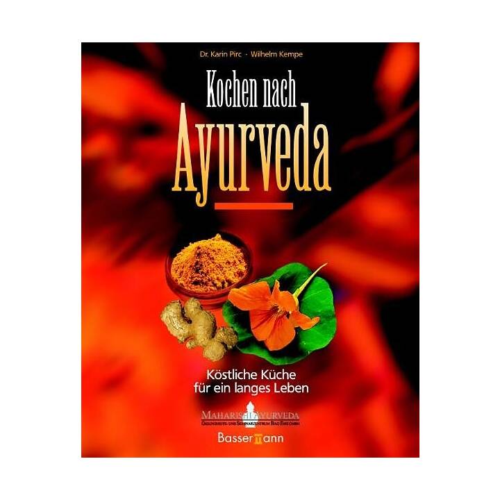 Kochen nach Ayurveda