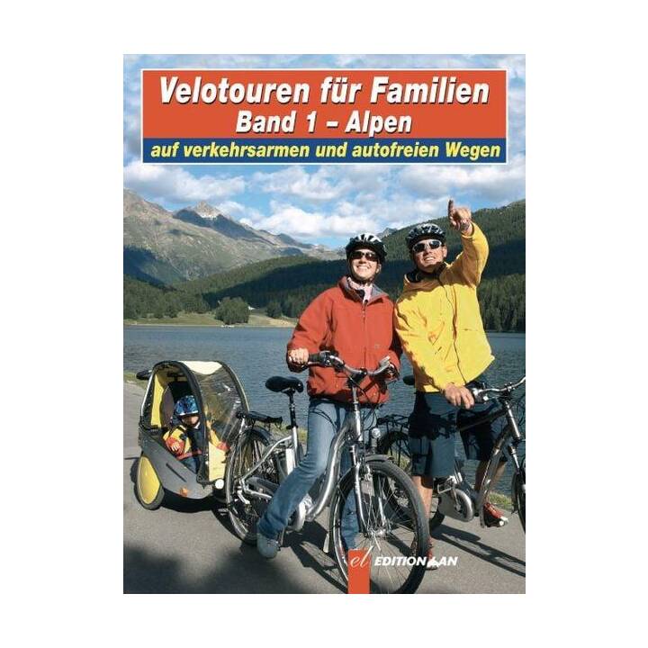Velotouren für Familien - Alpen