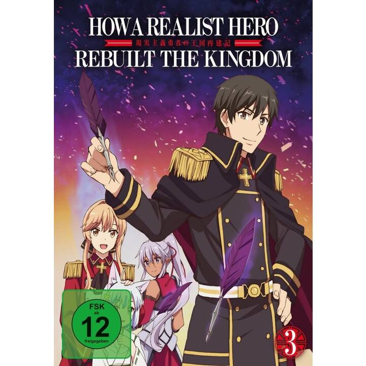 How a Realist Hero Rebuilt the Kingdom - Vol. 3 (JA, DE)