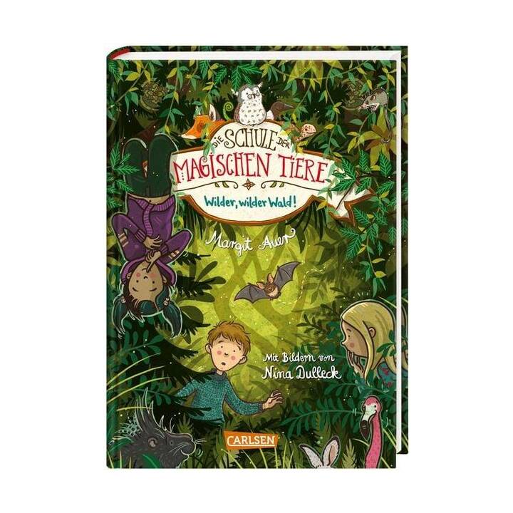 Die Schule der magischen Tiere 11: Wilder, wilder Wald!