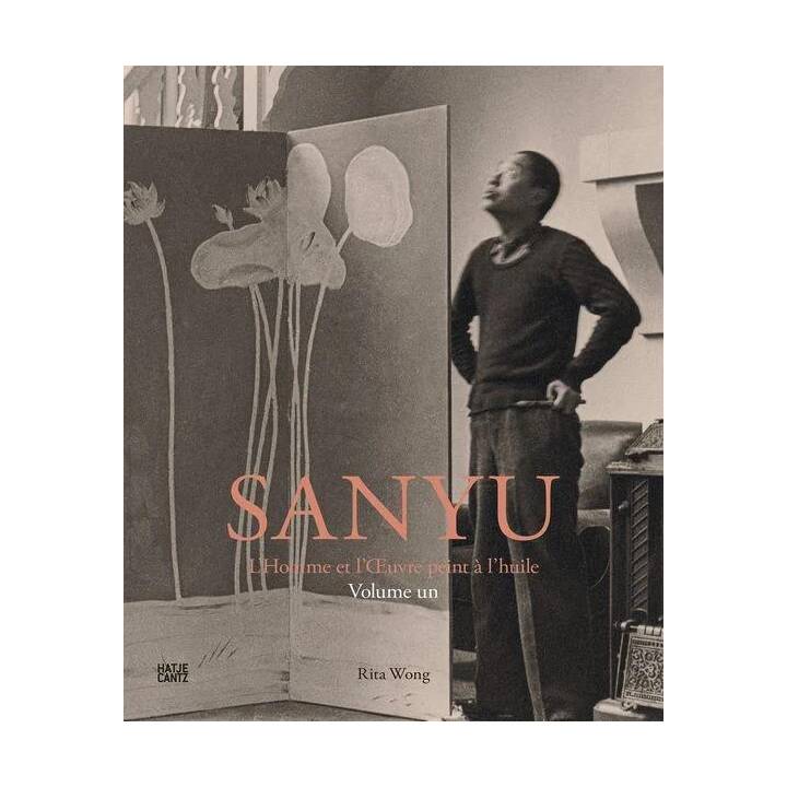 SANYU: His Life and Complete Works in Oil