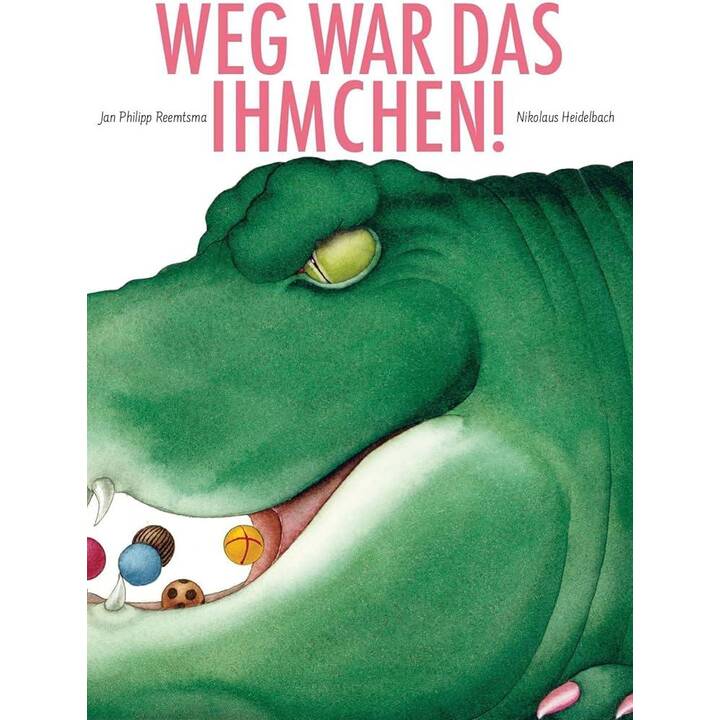 Weg war das Ihmchen!