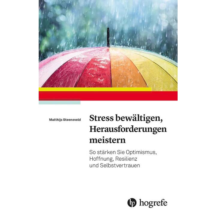 Stress bewältigen, Herausforderungen meistern