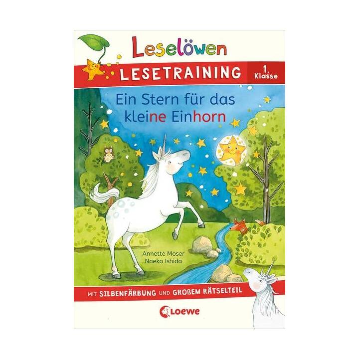 Leselöwen Lesetraining 1. Klasse - Ein Stern für das kleine Einhorn