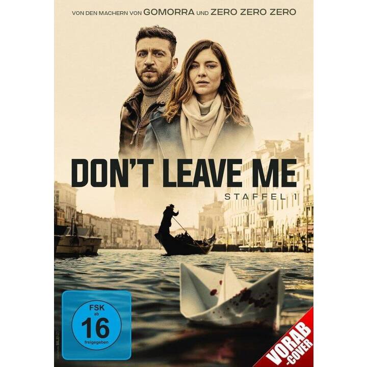 Don't leave me (DE, IT)