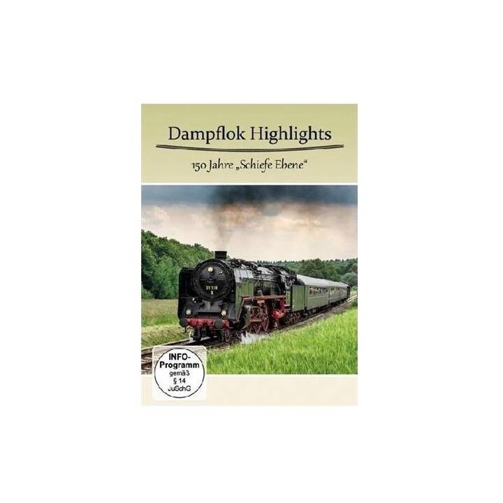 Dampflok Highlights - 150 Jahre ''Schiefe Ebene'' (DE)