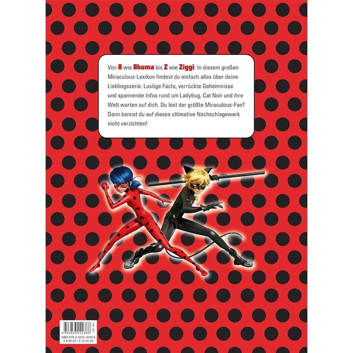 Das grosse Miraculous-Lexikon - Alles über Ladybug und ihre Welt von A bis Z