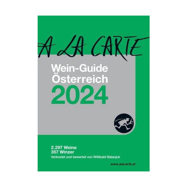 A la Carte Wein-Guide Österreich 2024