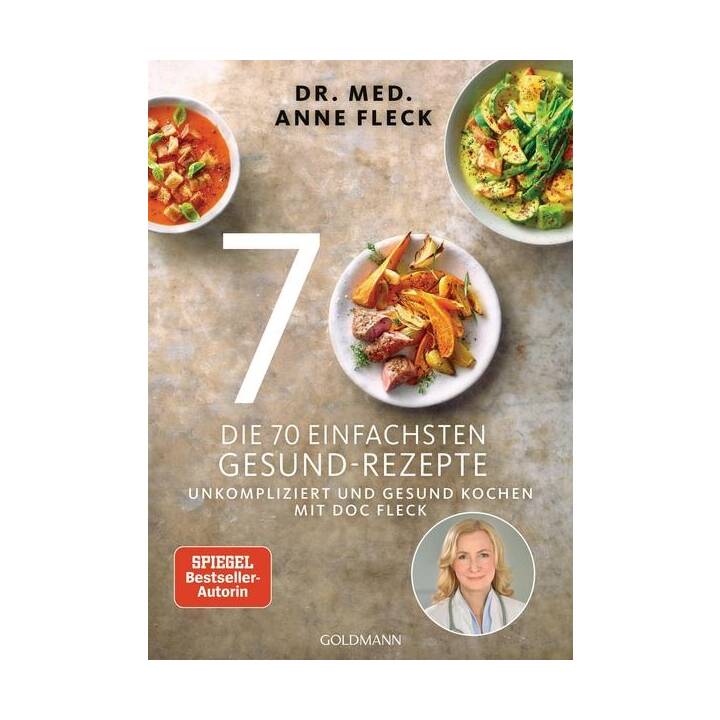 Die 70 einfachsten Gesund-Rezepte