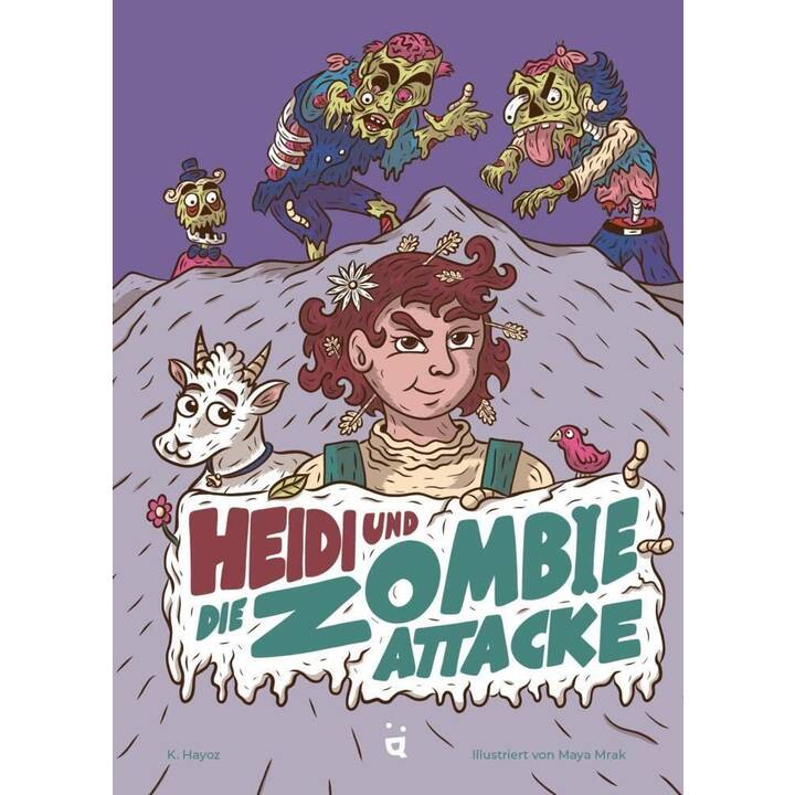 Heidi und die Zombie-Attacke