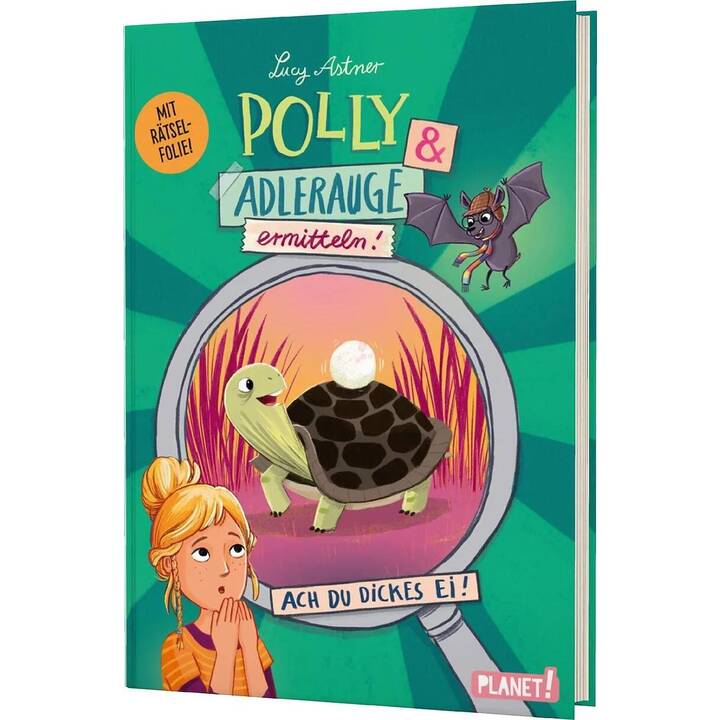 Polly Schlottermotz: Polly & Adlerauge ermitteln