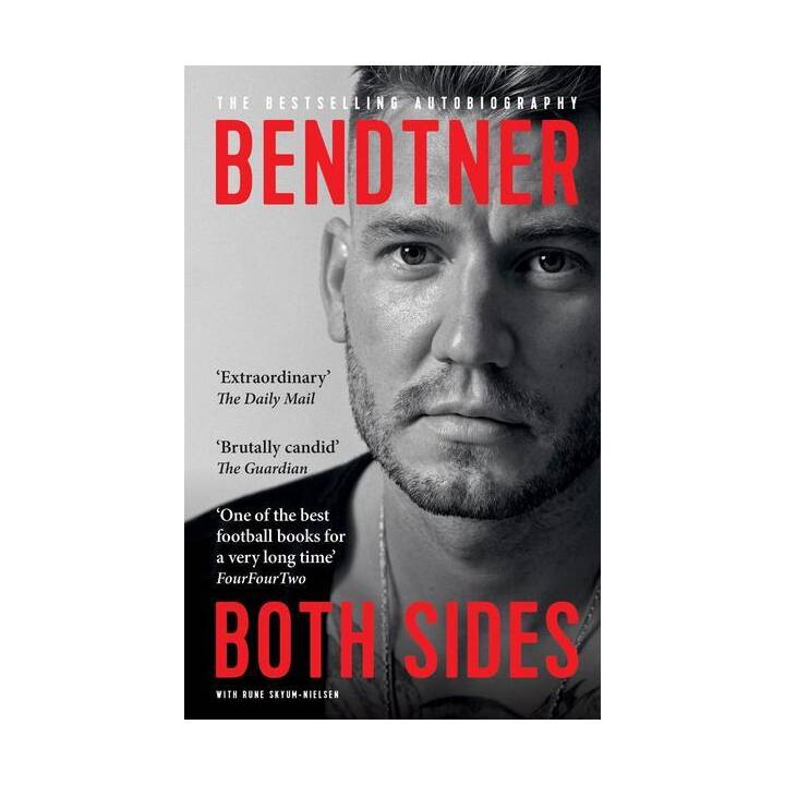 Bendtner: Both Sides / The Bestselling Autobiography