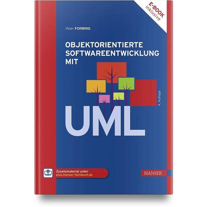 Objektorientierte Softwareentwicklung mit UML