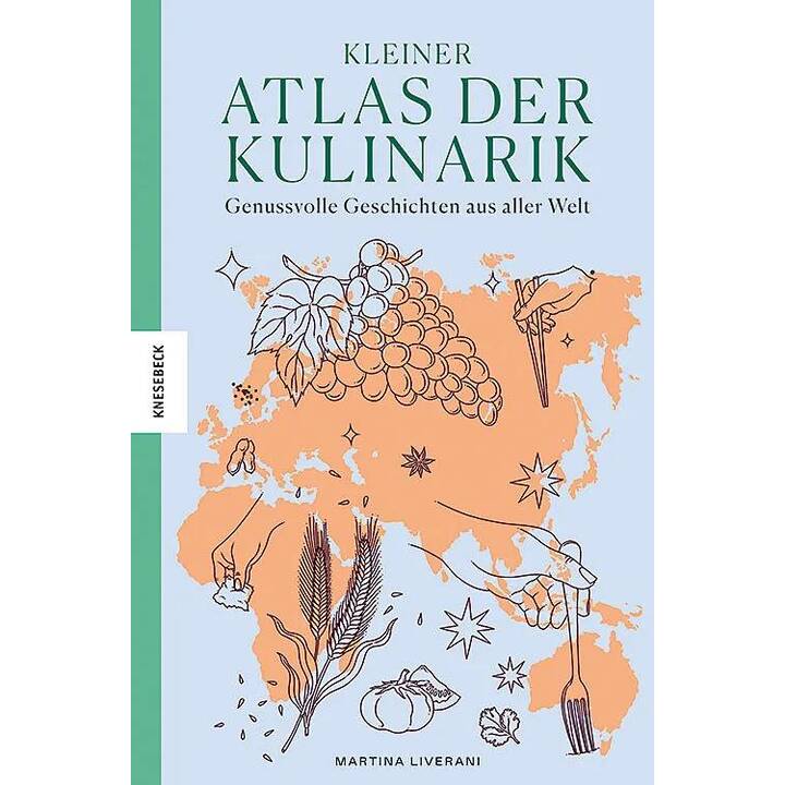 Kleiner Atlas der Kulinarik