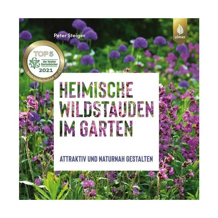 Heimische Wildstauden im Garten