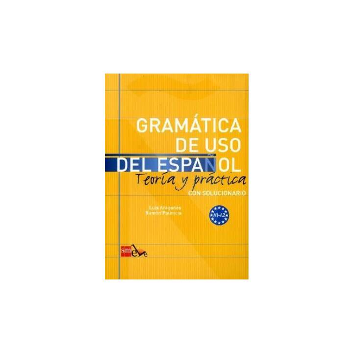 Gramática de uso del Español. Con solucionario