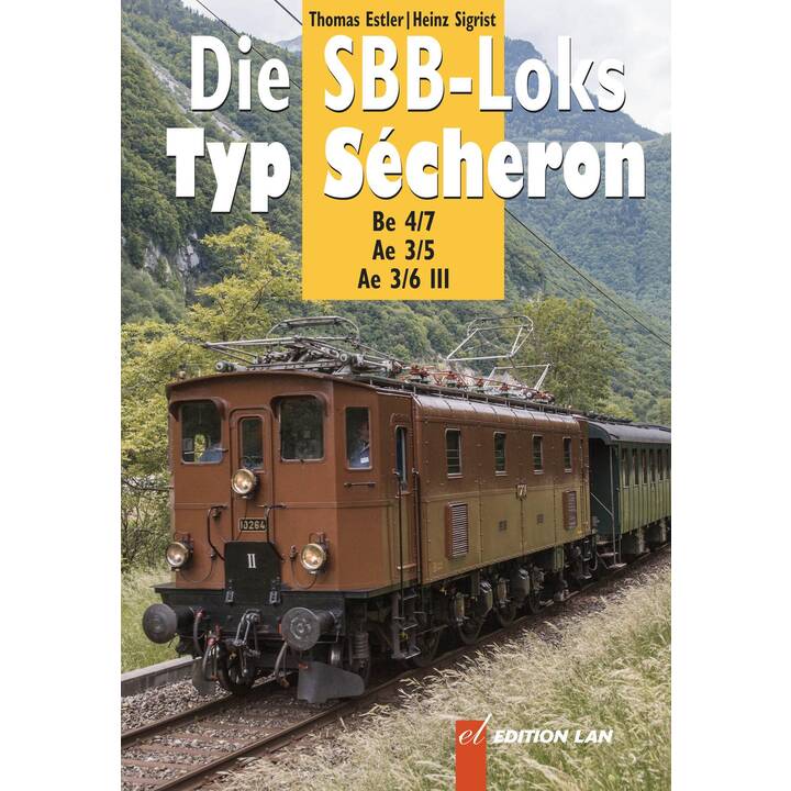 Die SBB-Loks Typ Sécheron