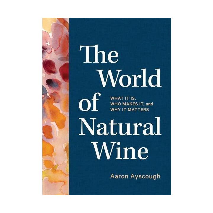 The World of Natural Wine